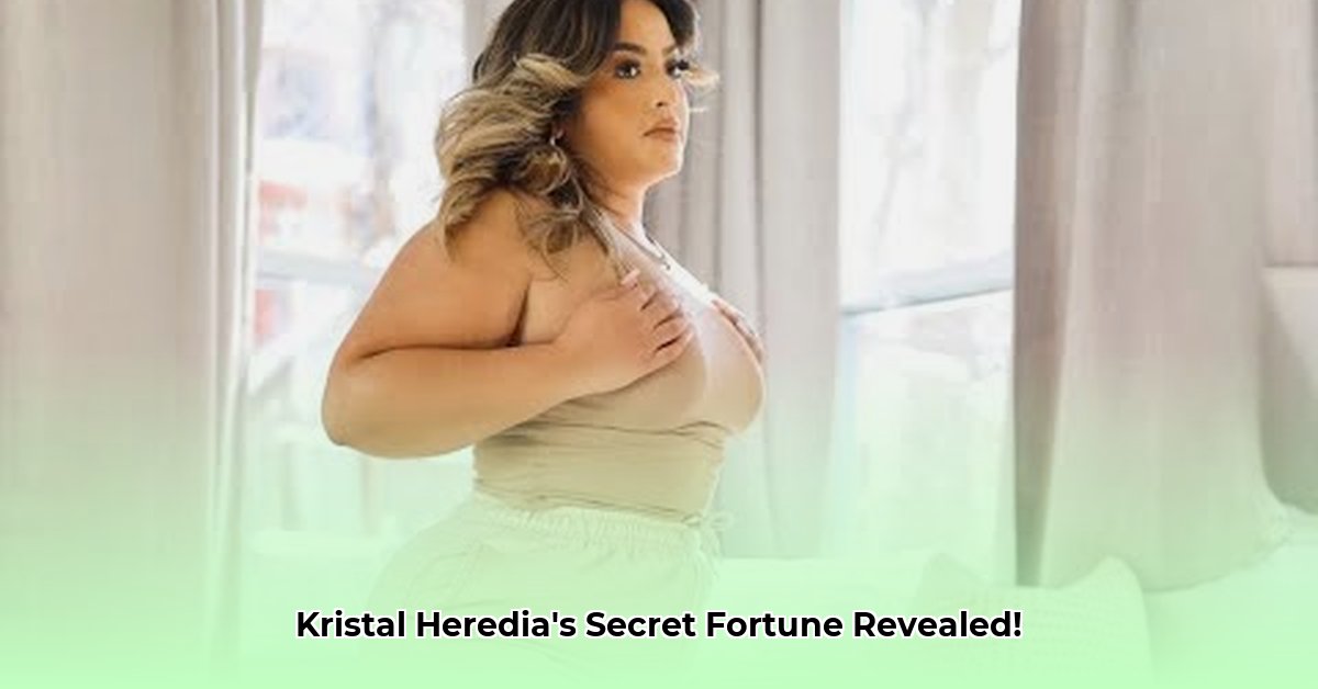 kristal-heredia-net-worth